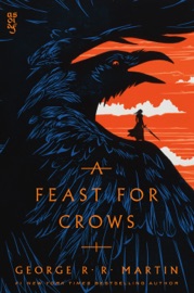 A Feast for Crows - George R.R. Martin