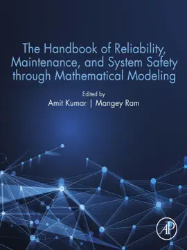 Read: The Handbook of Reliability, Maintenance, and System Safety Book through Mathematical Modeling
