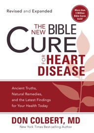 The New Bible Cure for Heart Disease - Don Colbert