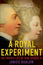 A Royal Experiment - Janice Hadlow Cover Art