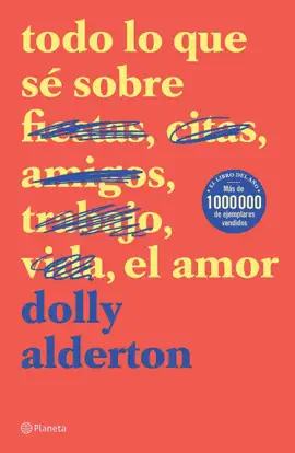 Todo lo que sé sobre el amor