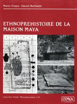 Read: Ethnopréhistoire de la maison maya Book