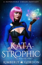 Kat-a-strophic - Kimberly Gordon