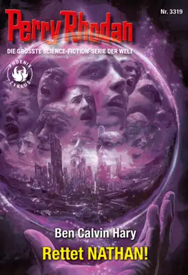 Read: Perry Rhodan 3319: Rettet NATHAN! Book