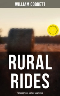 Rural Rides: Pictures of 19th-Century Countryside by William Cobbett