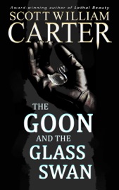 The Goon and the Glass Swan