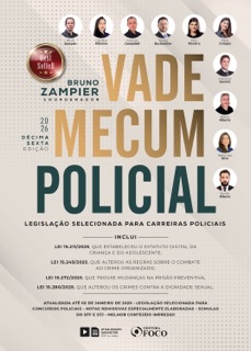 Vade mecum policial: legislação selecionada para carreiras policiais  - 16. ed. -2026 by Bruno Zampier