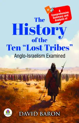 Read: The History of the Ten “Lost Book Tribes” Anglo-Israelism Examined