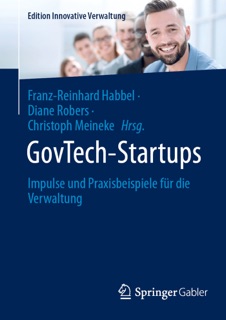 GovTech-Startups by Franz-Reinhard Habbel, Diane Robers & Christoph Meineke