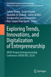 Exploring Trends, Innovations, and Digitalization of Entrepreneurship - Sallam Khairy, Gasim Hayder, Abdullah Al Shukaili, Salem Al Abri, Arockiasamy Soosaimanickam & Raja Suzana Raja Kasim