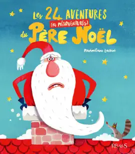 Read: Les 24 aventures Book (et mésaventures) du Père Noël