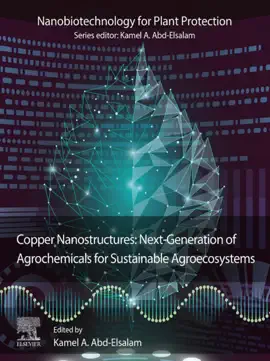 Read: Copper Nanostructures: Next-Generation of Agrochemicals for Sustainable Book Agroecosystems