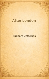 After London by Richard Jefferies