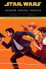 Honor Among Thieves: Star Wars Legends - James S. A. Corey