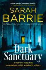 Dark Sanctuary: the new 2026 gripping crime thriller for readers of Candice Fox and Karin Slaughter