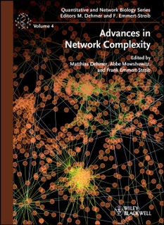 Advances in Network Complexity by Matthias Dehmer, Abbe Mowshowitz & Frank Emmert-Streib
