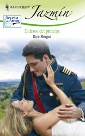 El deseo del príncipe - Raye Morgan