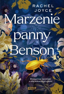 Marzenie panny Benson by Rachel Joyce