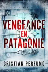 Vengeance en Patagonie