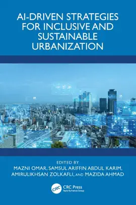 Read: AI-Driven Strategies for Inclusive and Sustainable Urbanization Book