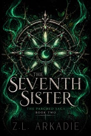The Seventh Sister - Z.L. Arkadie