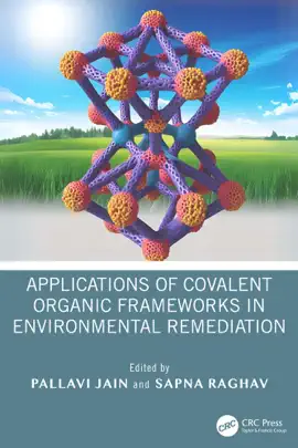 Read: Book Applications of Covalent Organic Frameworks in Environmental Remediation