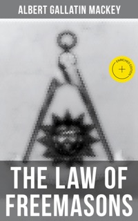 The Law of Freemasons by Albert Gallatin Mackey & Musaicum Press