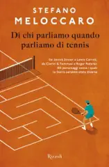 Di chi parliamo quando parliamo di tennis