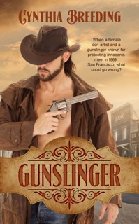 Gunslinger by Cynthia Breeding
