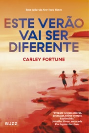 Este verão vai ser diferente - Carley Fortune