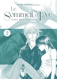 Le Sommeil d'Eve - Yasha Next Generation T02