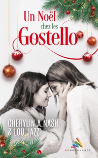 Un Noël chez les Gostello by Cherylin A. Nash, Lou Jazz & Homoromance Editions