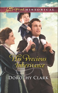 His Precious Inheritance by Dorothy Clark