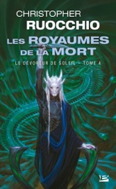 Le Dévoreur de soleil, T4 : Les Royaumes de la Mort - Christopher Ruocchio, Nenad Savic & Kieran Yanner