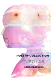 Bipolar - Sakari Lacross
