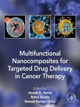 Read: Multifunctional Nanocomposites for Targeted Drug Delivery in Book Cancer Therapy