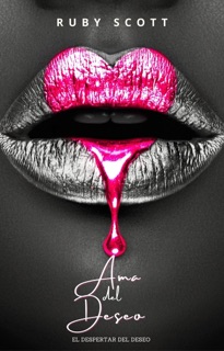 Ama del Deseo by Ruby - Scott