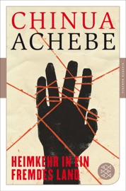 Heimkehr in ein fremdes Land - Chinua Achebe
