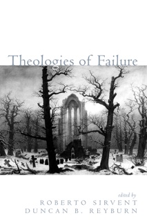 Theologies of Failure by Roberto Sirvent & Duncan Reyburn