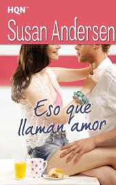 ESO QUE LLAMAN AMOR - Susan Andersen