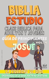 Clase Bíblica para Jóvenes y Adultos: Guía de Principiantes: Josué by Sermones Bíblicos