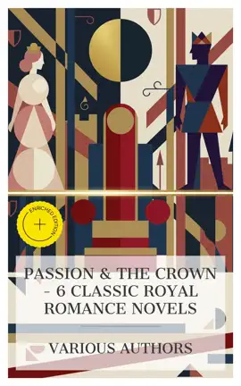 Read: Passion & the Crown – Book 6 Classic Royal Romance Novels