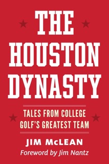 The Houston Dynasty by Jim McLean