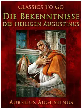 Read: Die Bekenntnisse Book des heiligen Augustinus