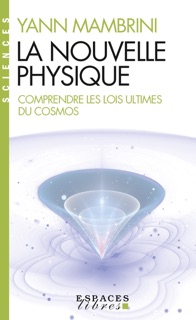La Nouvelle Physique by Yann Mambrini