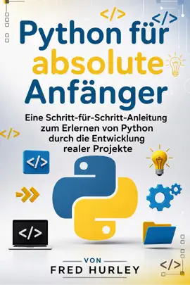 Python für absolute Anfänger