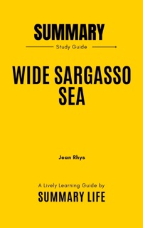 Wide Sargasso Sea by Jean Rhys - Summary and Analysis by Summary Life