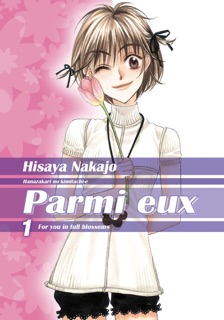 Parmi eux - Hana-Kimi - Deluxe T01 by Hisaya Nakajo