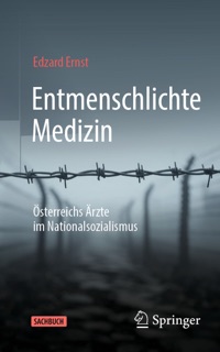 Entmenschlichte Medizin by Edzard Ernst