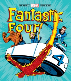 Fantastic Four: My Mighty Marvel First Book by Marvel Entertainment